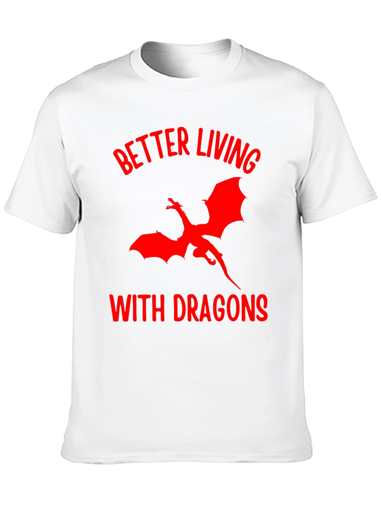 Better Living With Dragons Graphic Tee