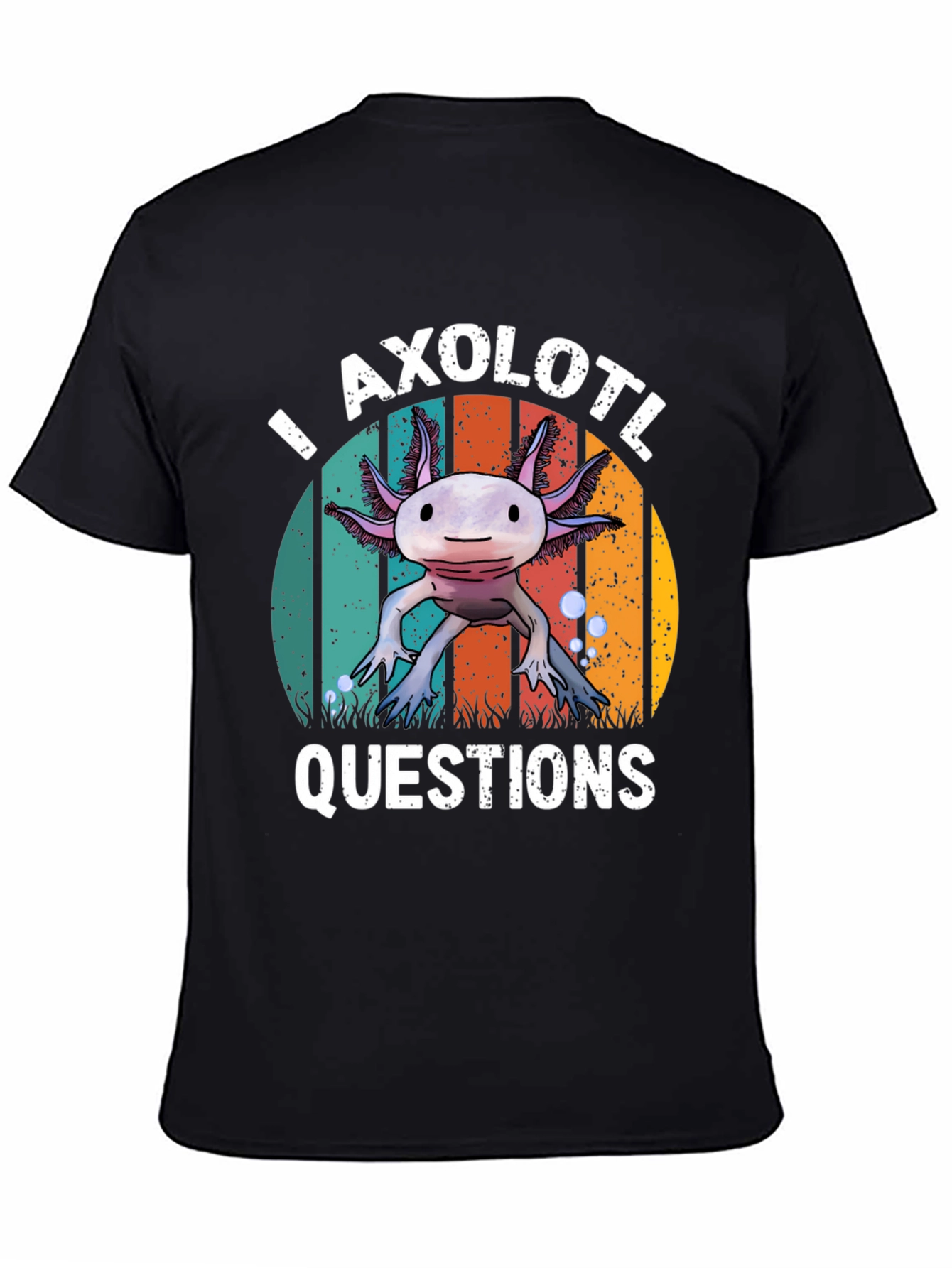 Axolotl Questions T-Shirt - Funny Graphic Tee
