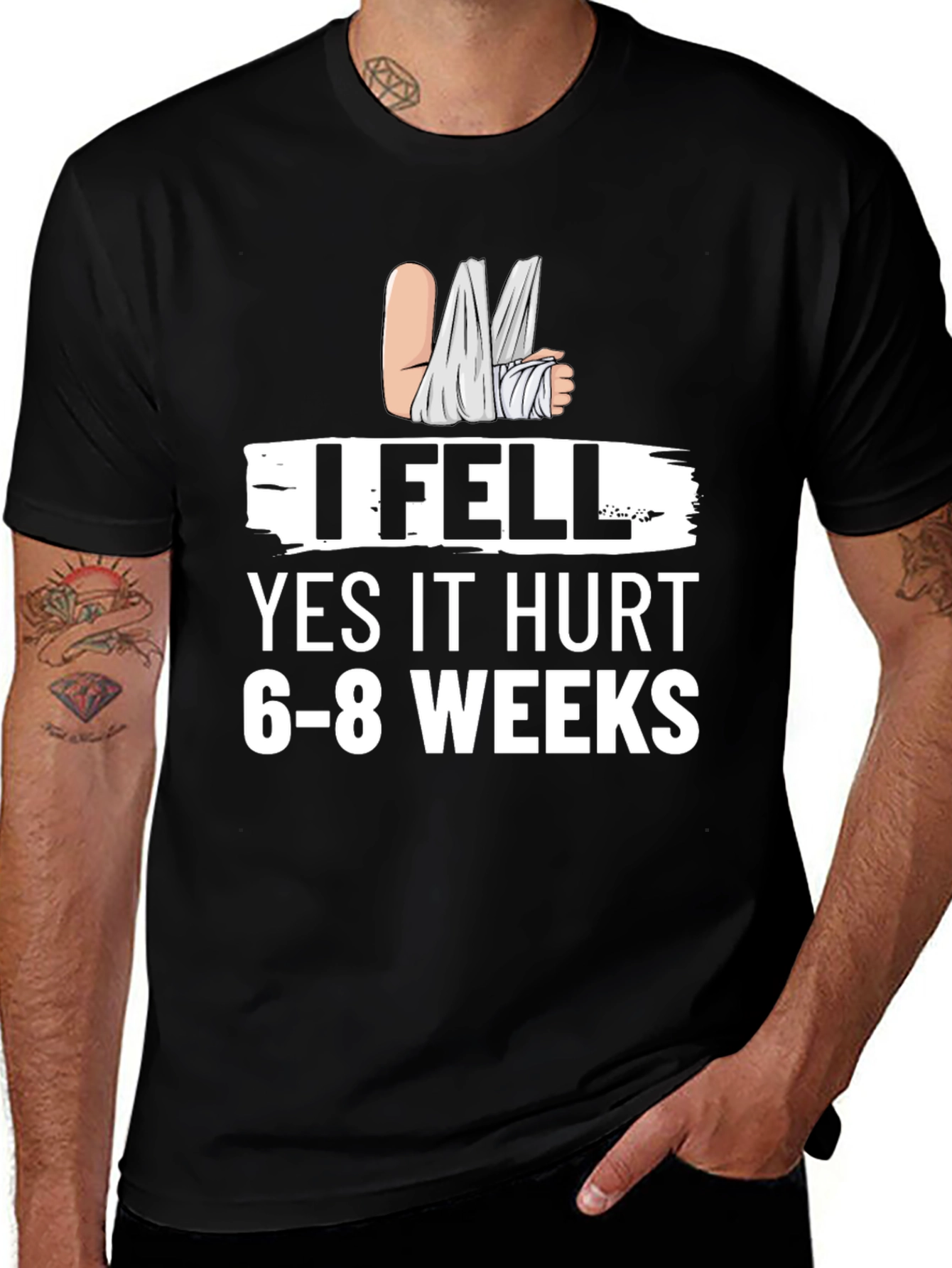 I Fell Funny Broken Arm Graphic T-Shirt