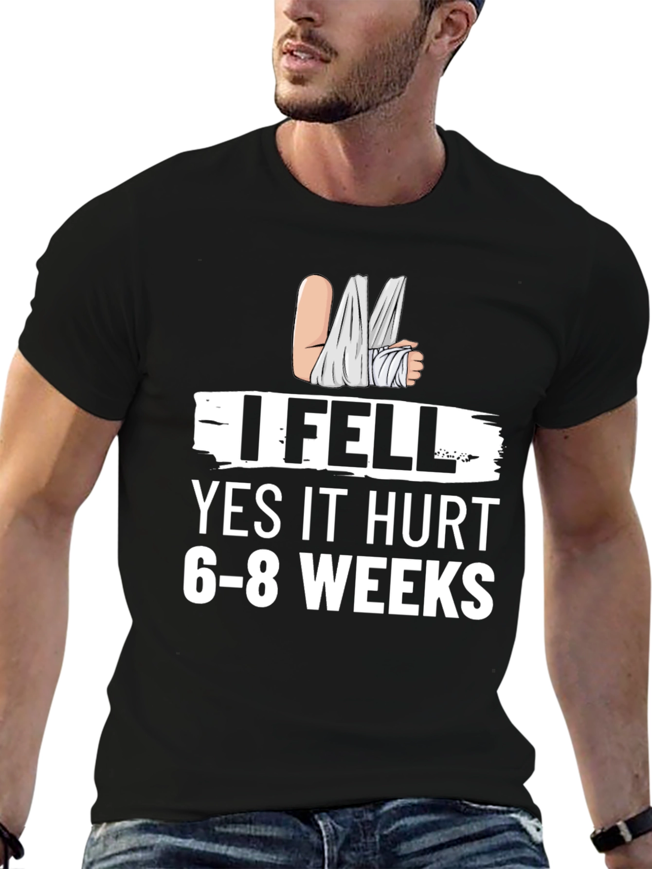 I Fell Funny Broken Arm Graphic T-Shirt