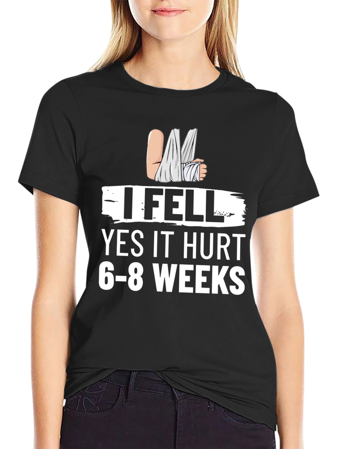 I Fell Funny Broken Arm Graphic T-Shirt