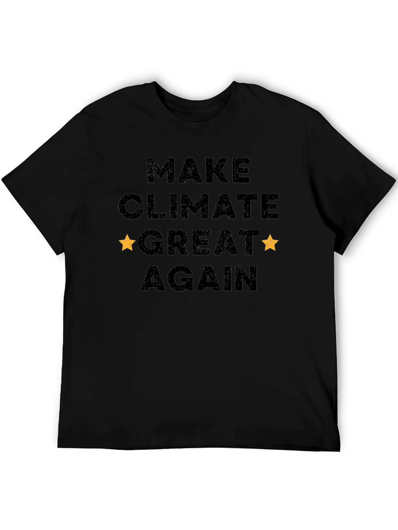 Make Climate Great Again Black T-Shirt
