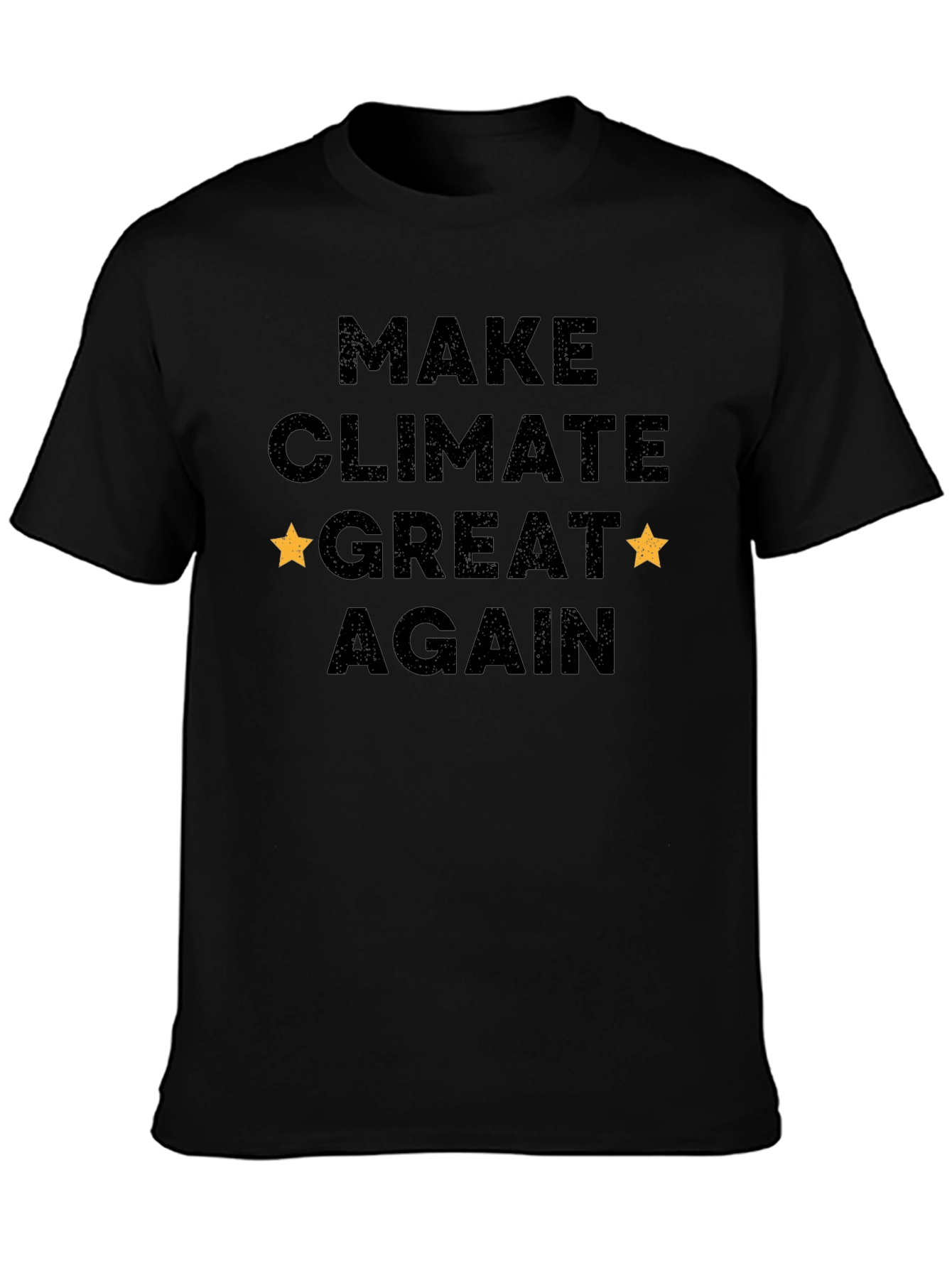 Make Climate Great Again Black T-Shirt