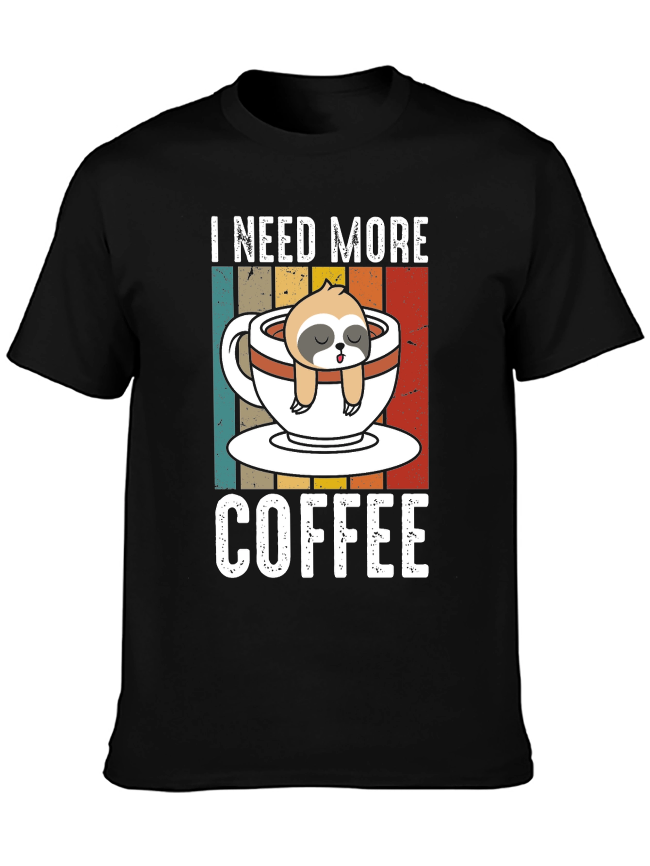 I Need More Coffee Sloth Graphic T-Shirt