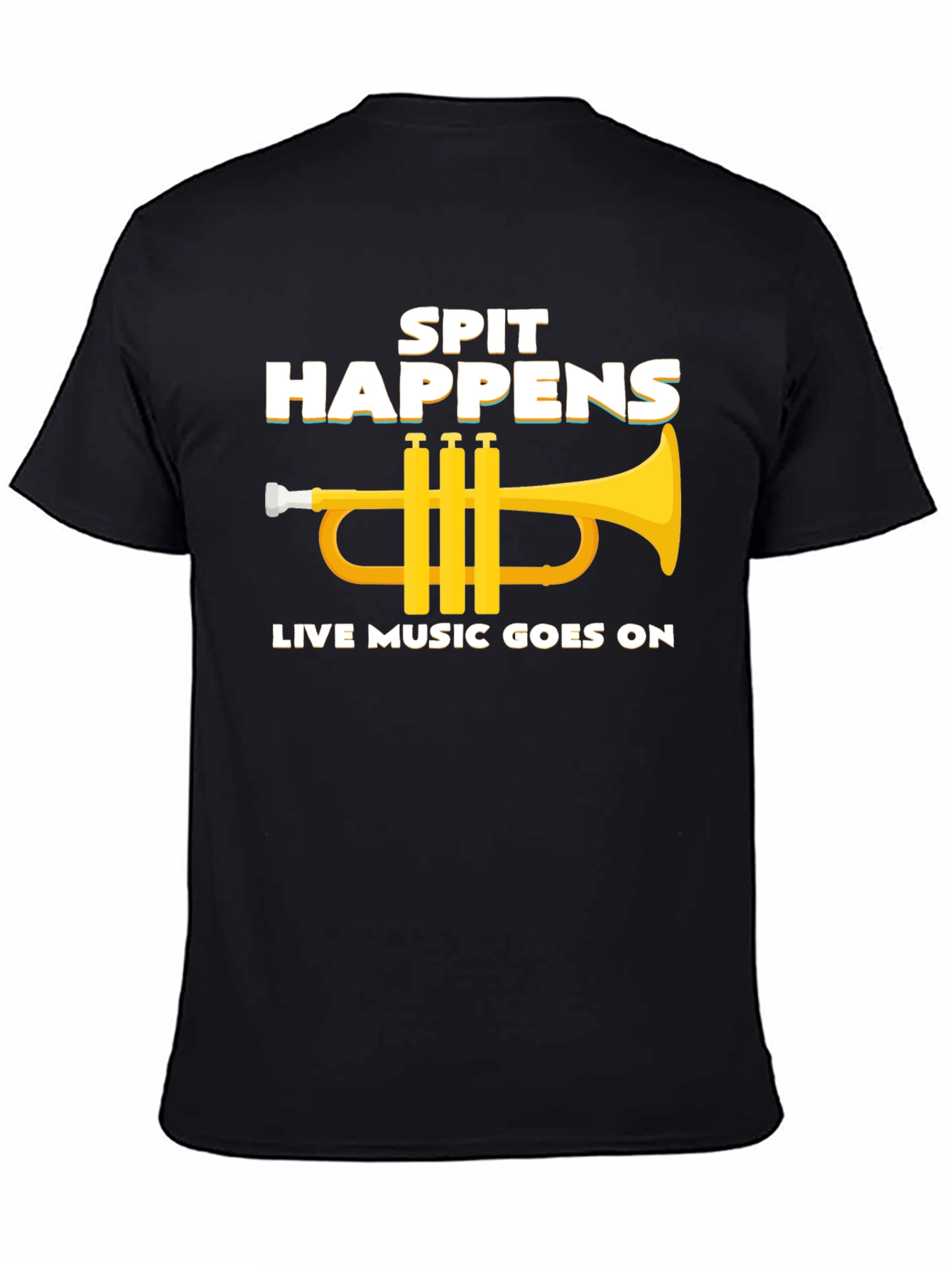 Spit Happens - Live Music T-Shirt