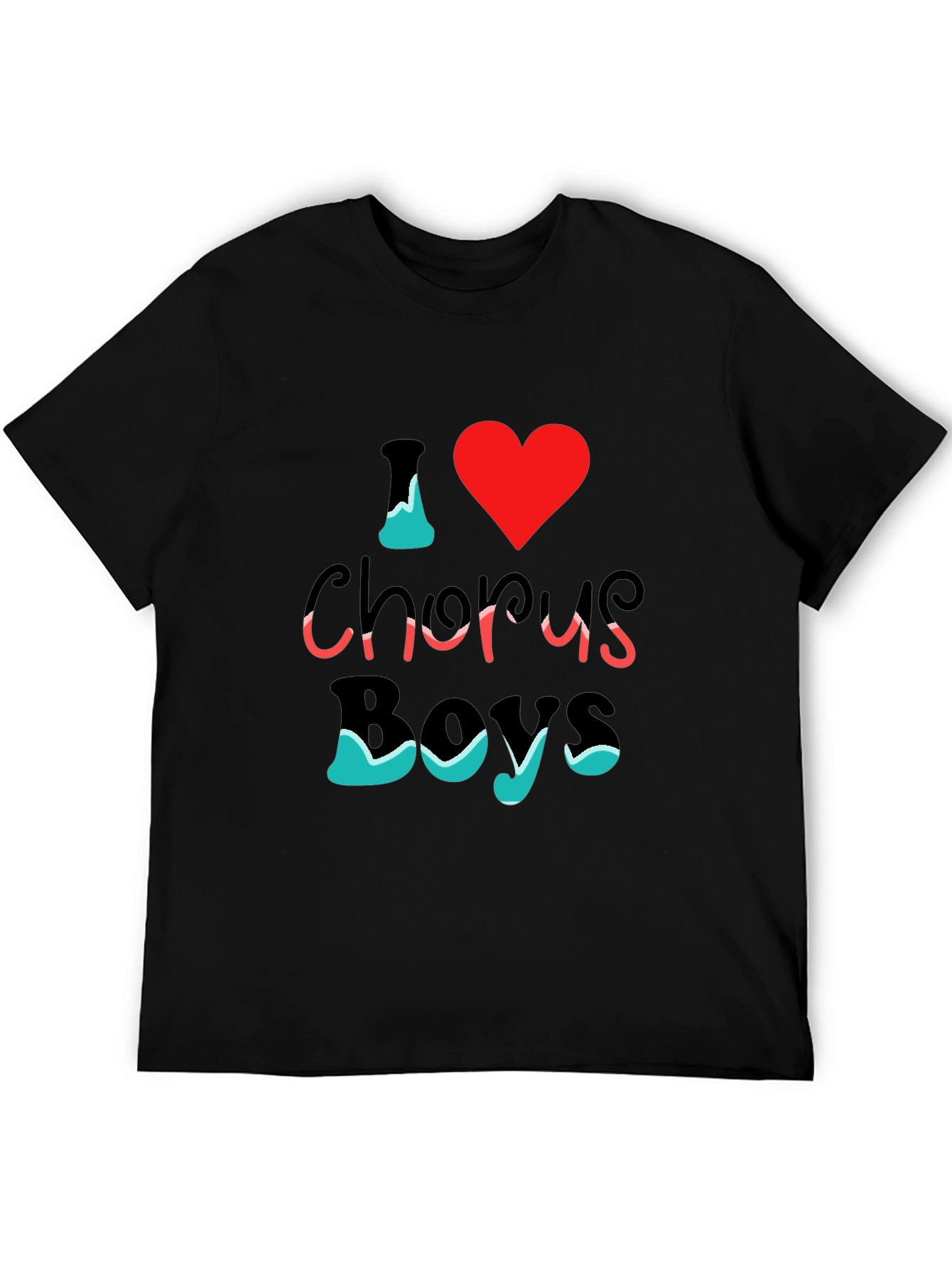 I Love Chorus Boys T-Shirt