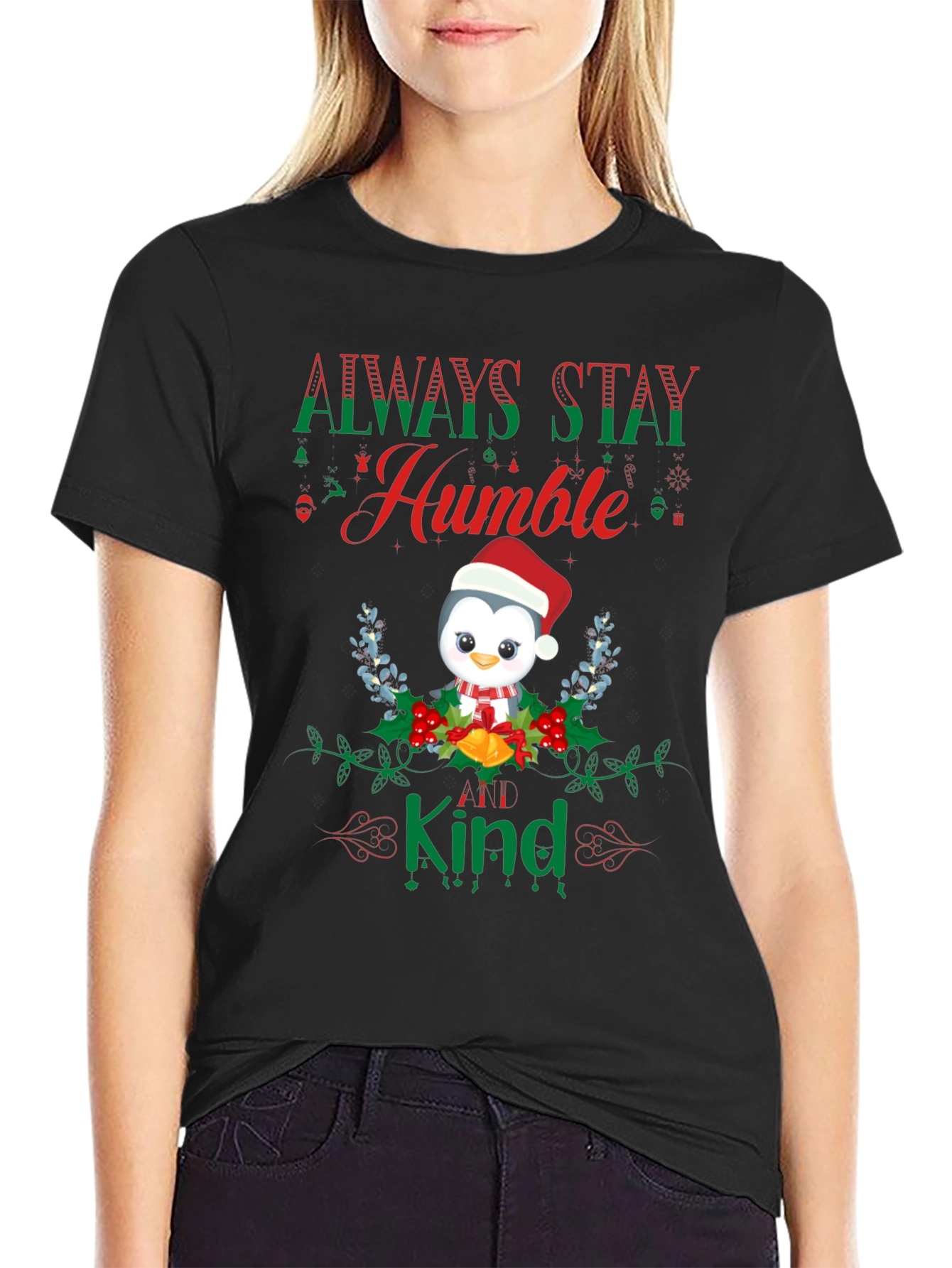Always Stay Humble & Kind Penguin Christmas T-Shirt