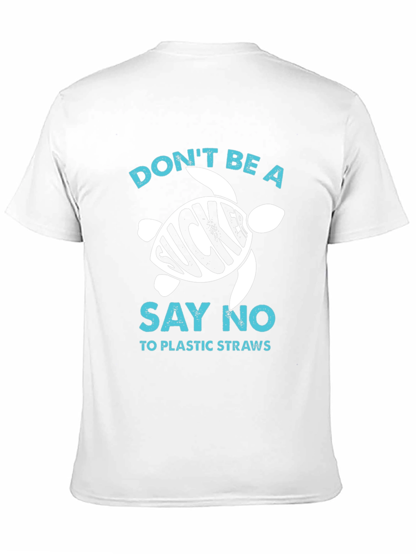 Eco-Friendly Dont Be a Sucker Turtle Graphic T-Shirt