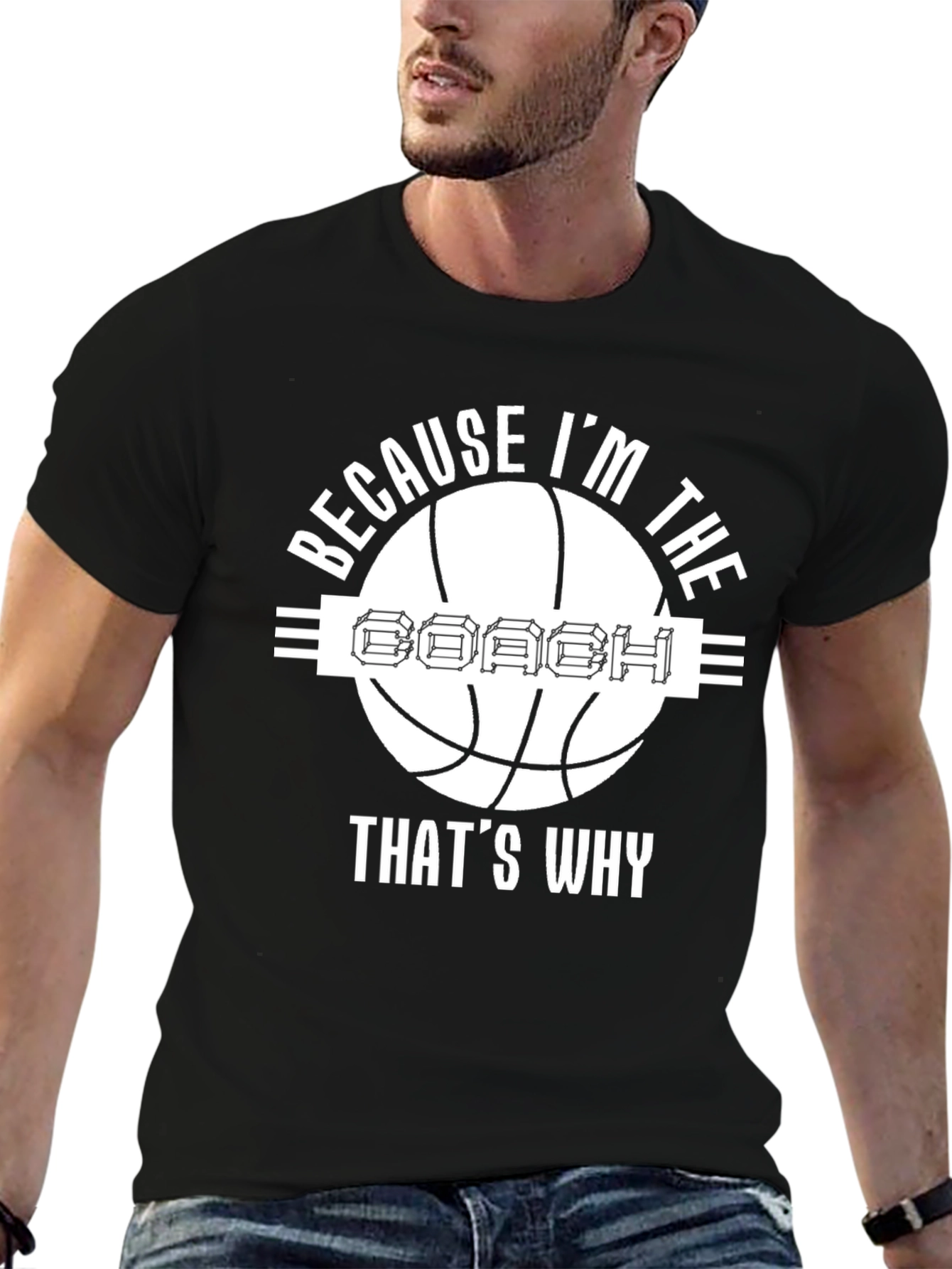 Because Im The Coach T-Shirt