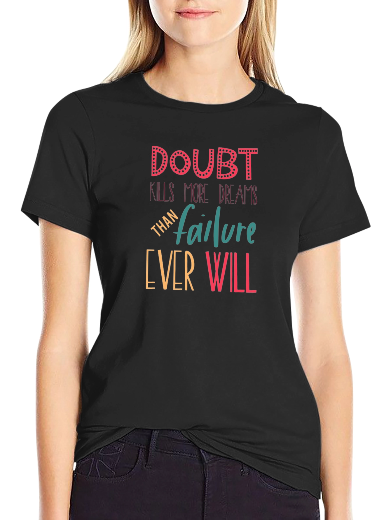 Doubt Kills Dreams T-Shirt - Motivational Tee