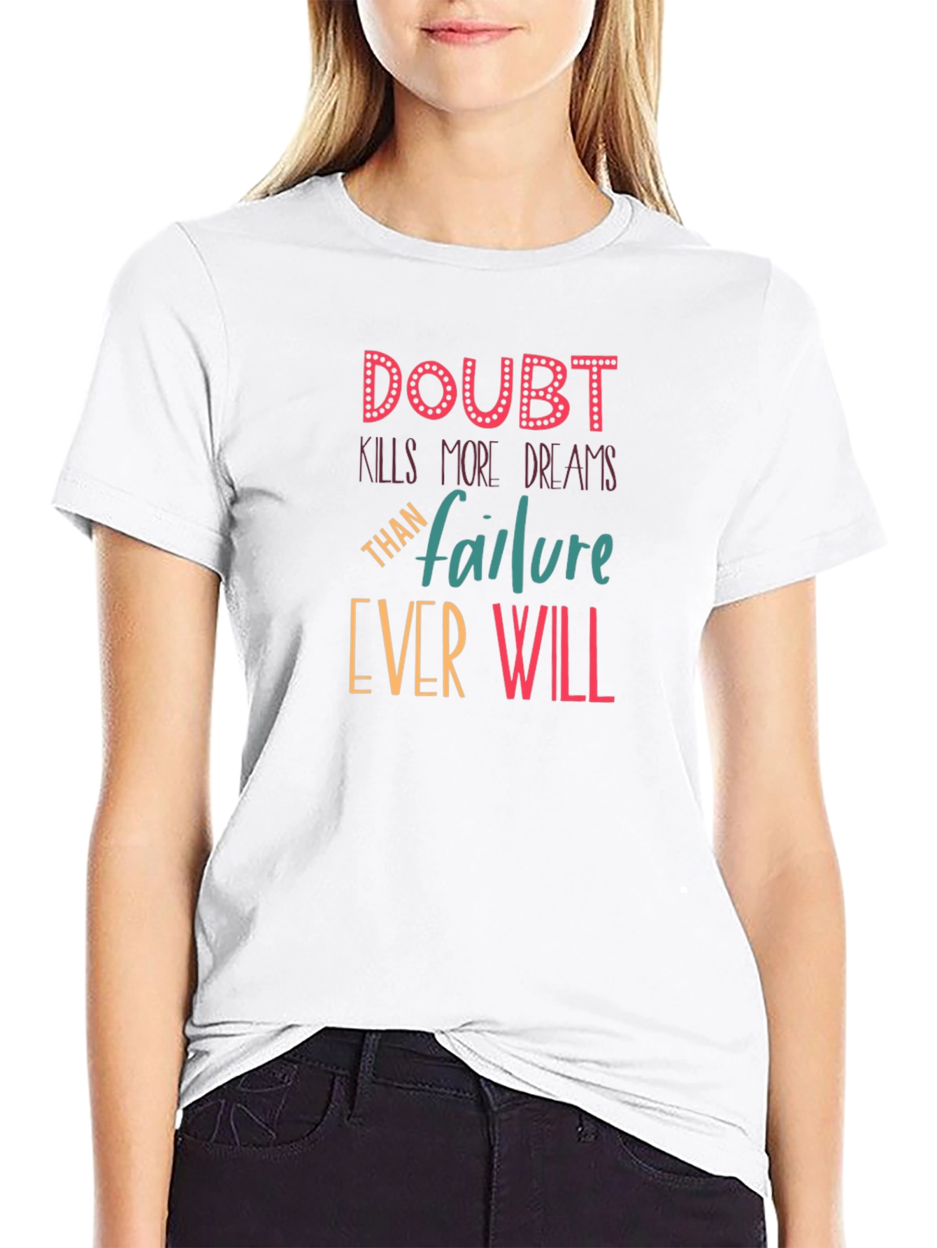 Doubt Kills Dreams T-Shirt - Motivational Tee