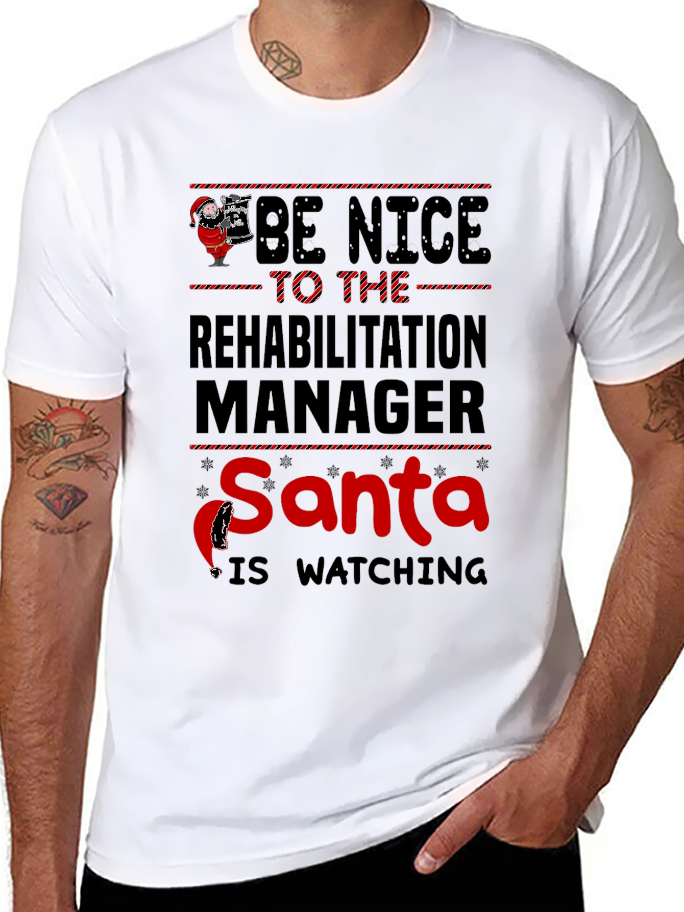 Be Nice to the Rehabilitation Manager Santa T-Shirt