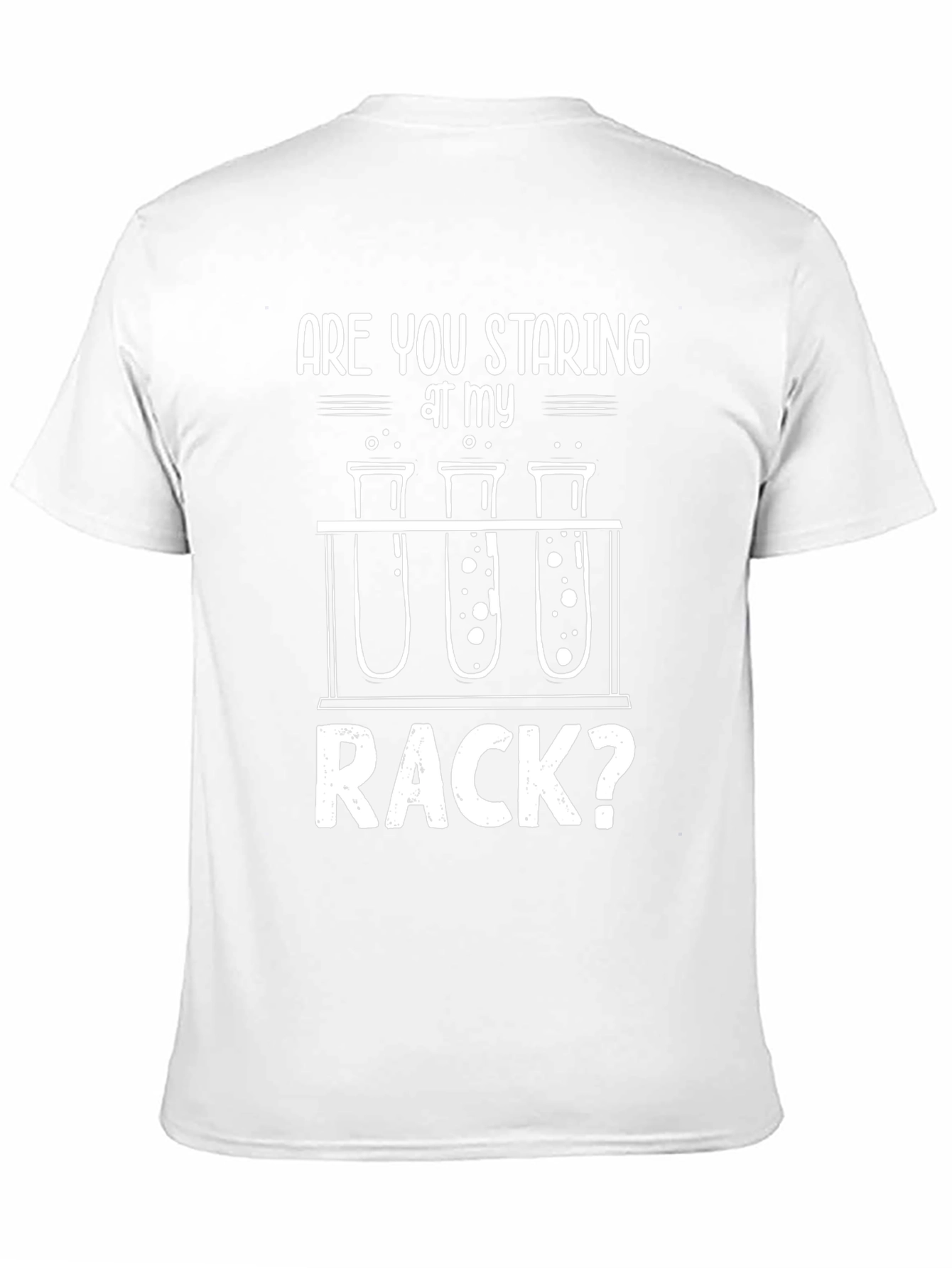 Are You Staring At My Rack? Funny Science T-Shirt