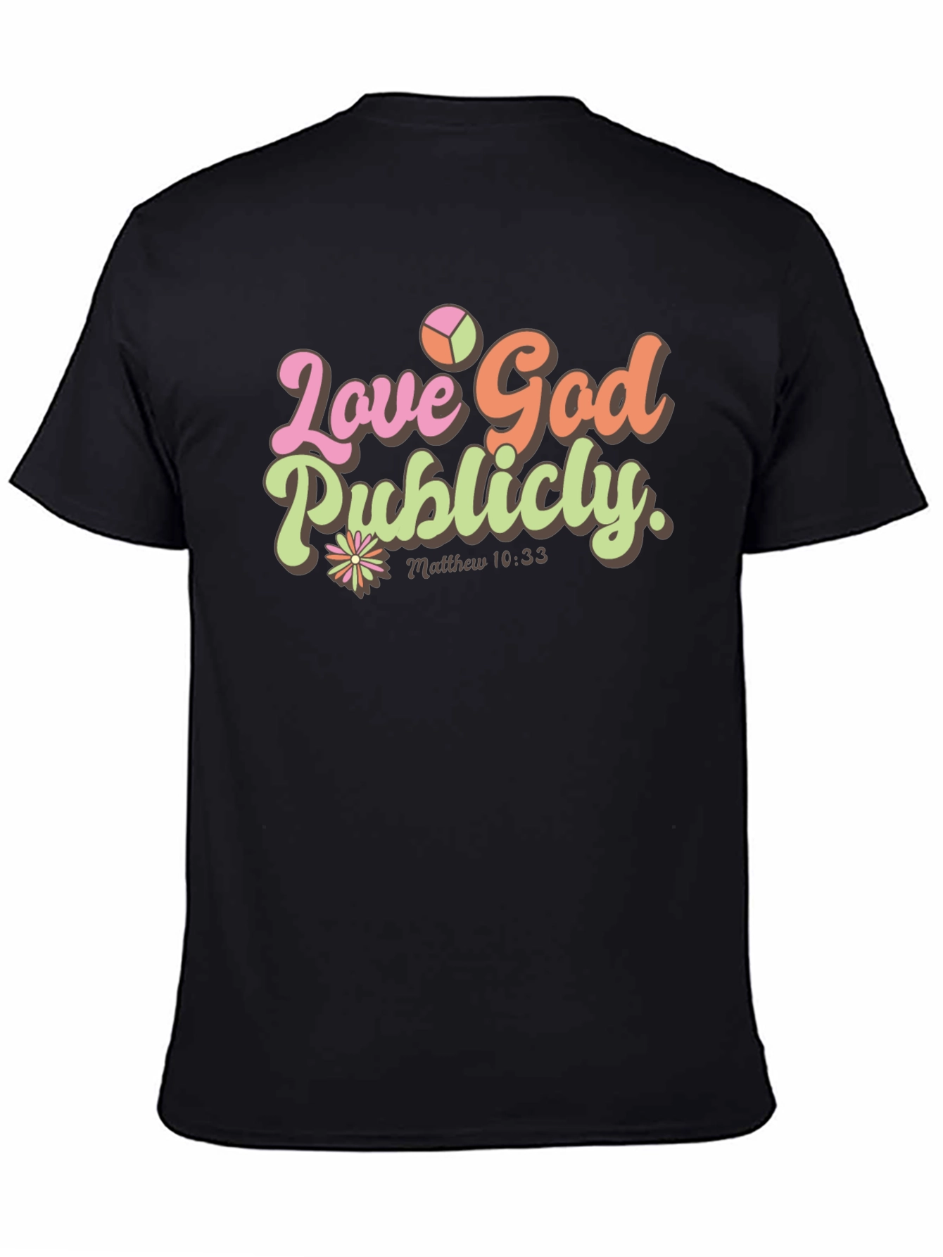 Love God Publicly Tee