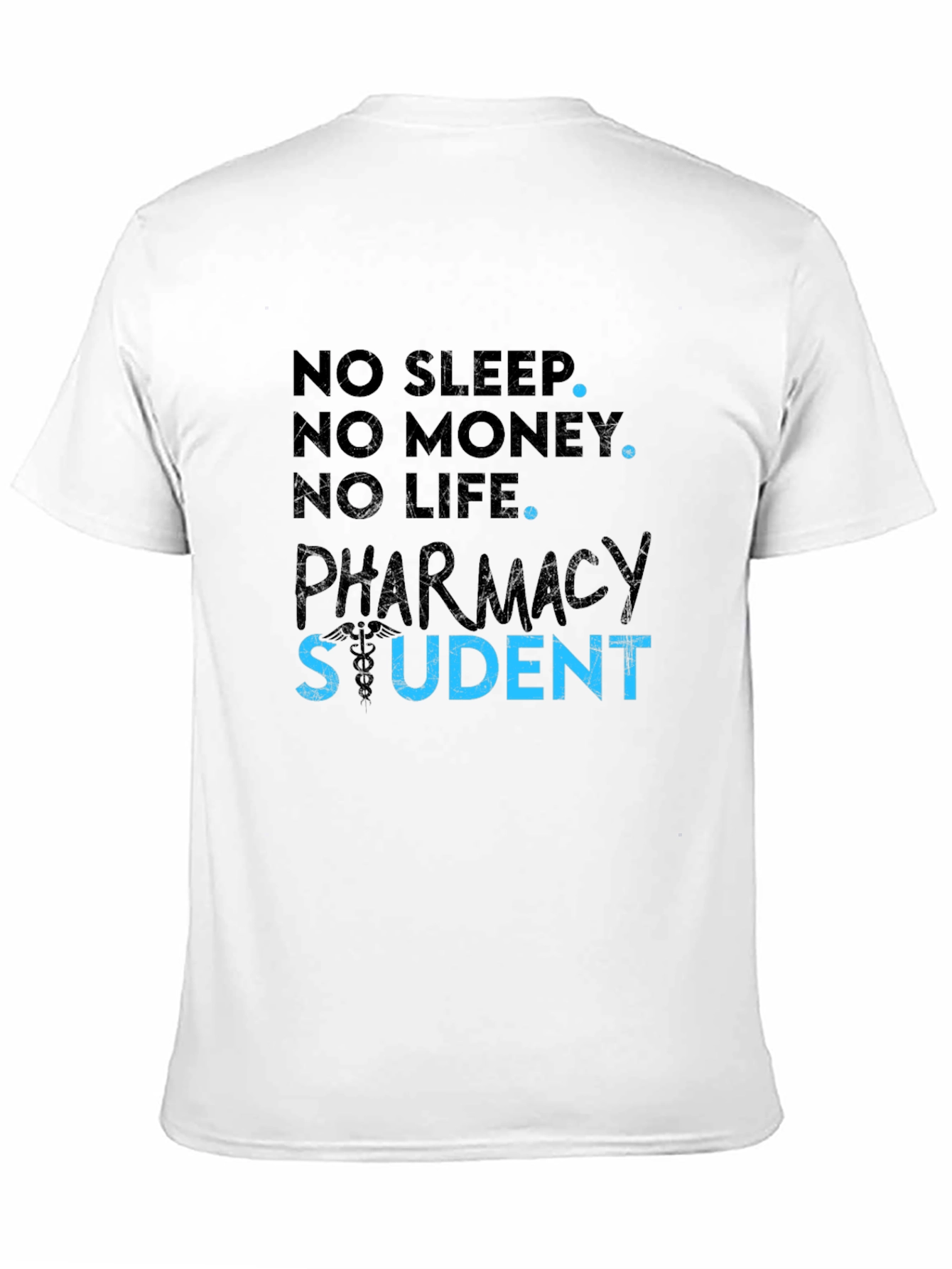 Pharmacy Student Graphic T-Shirt