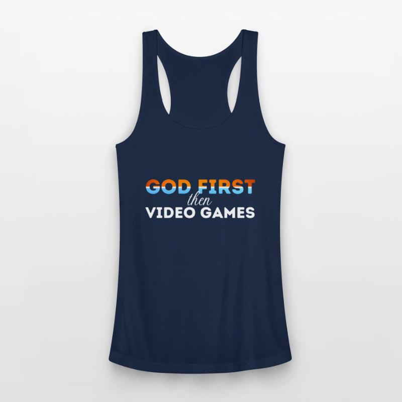 God First then video games