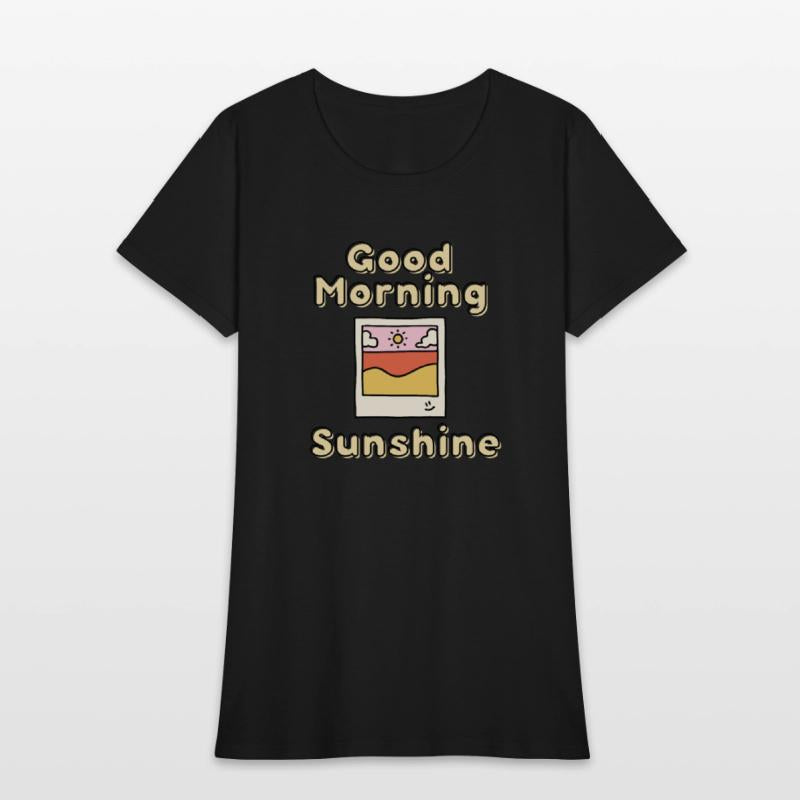 Good Morning Sunshine