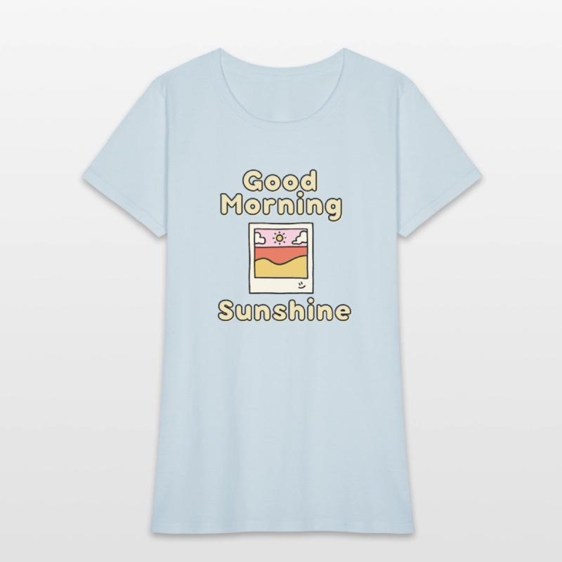 Good Morning Sunshine