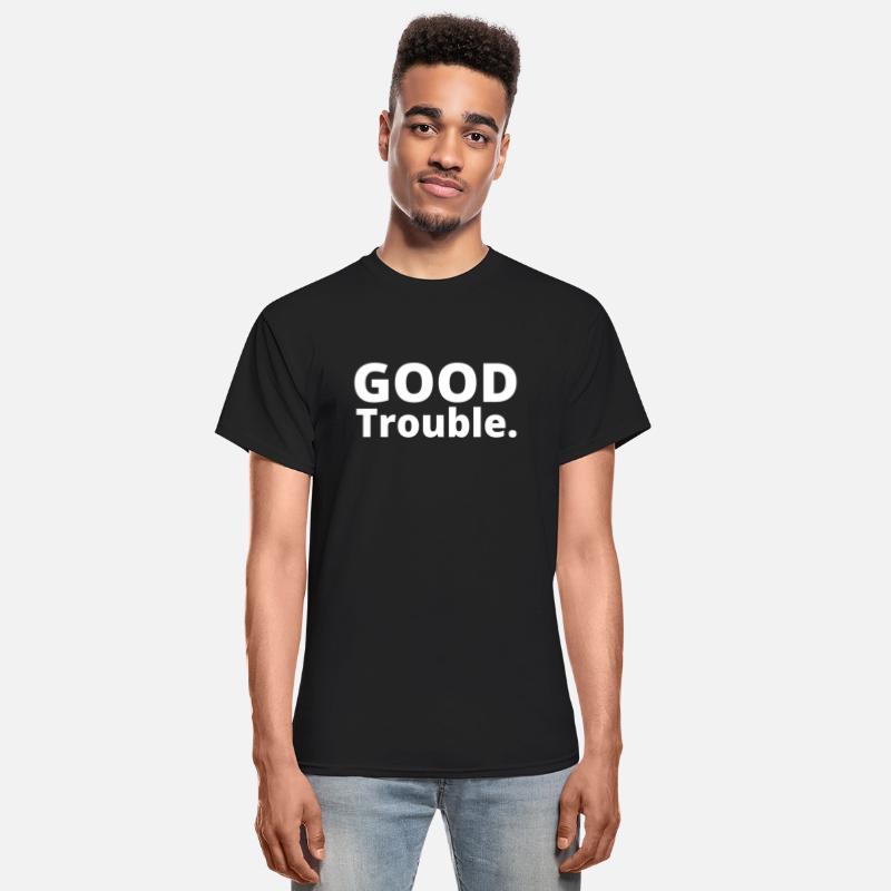 GOOD TROUBLE