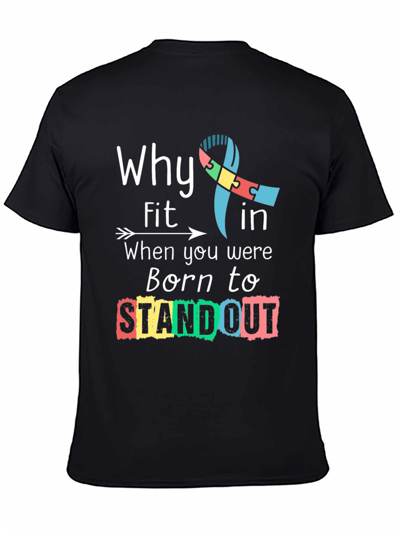 Why Fit In Standout Autism Awareness Tee