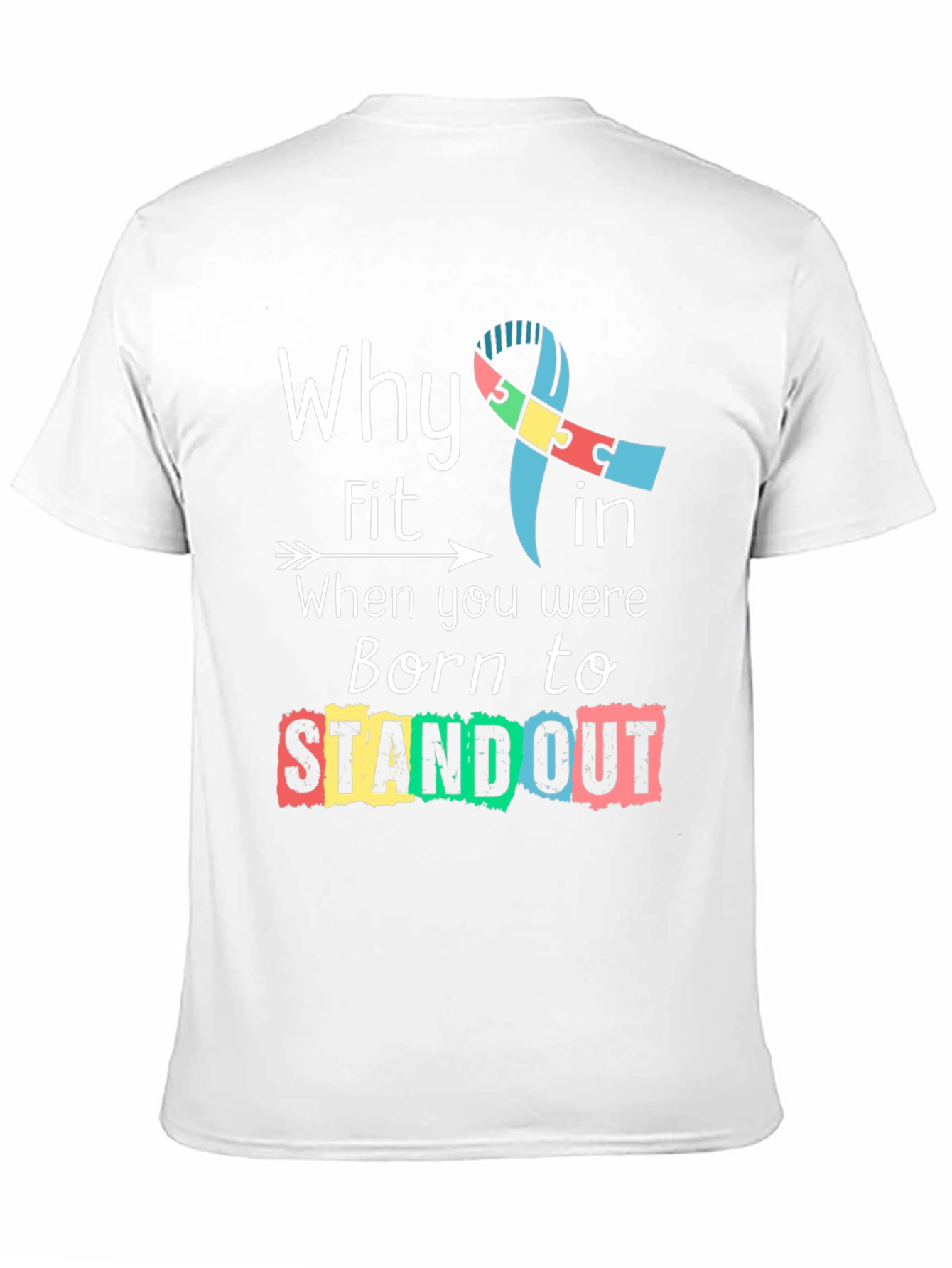Why Fit In Standout Autism Awareness Tee