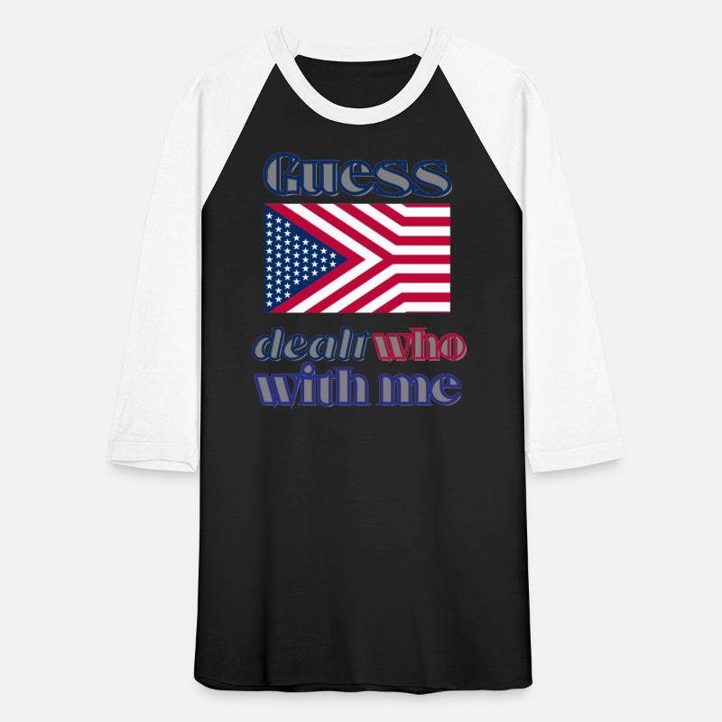 guess dealt who with me