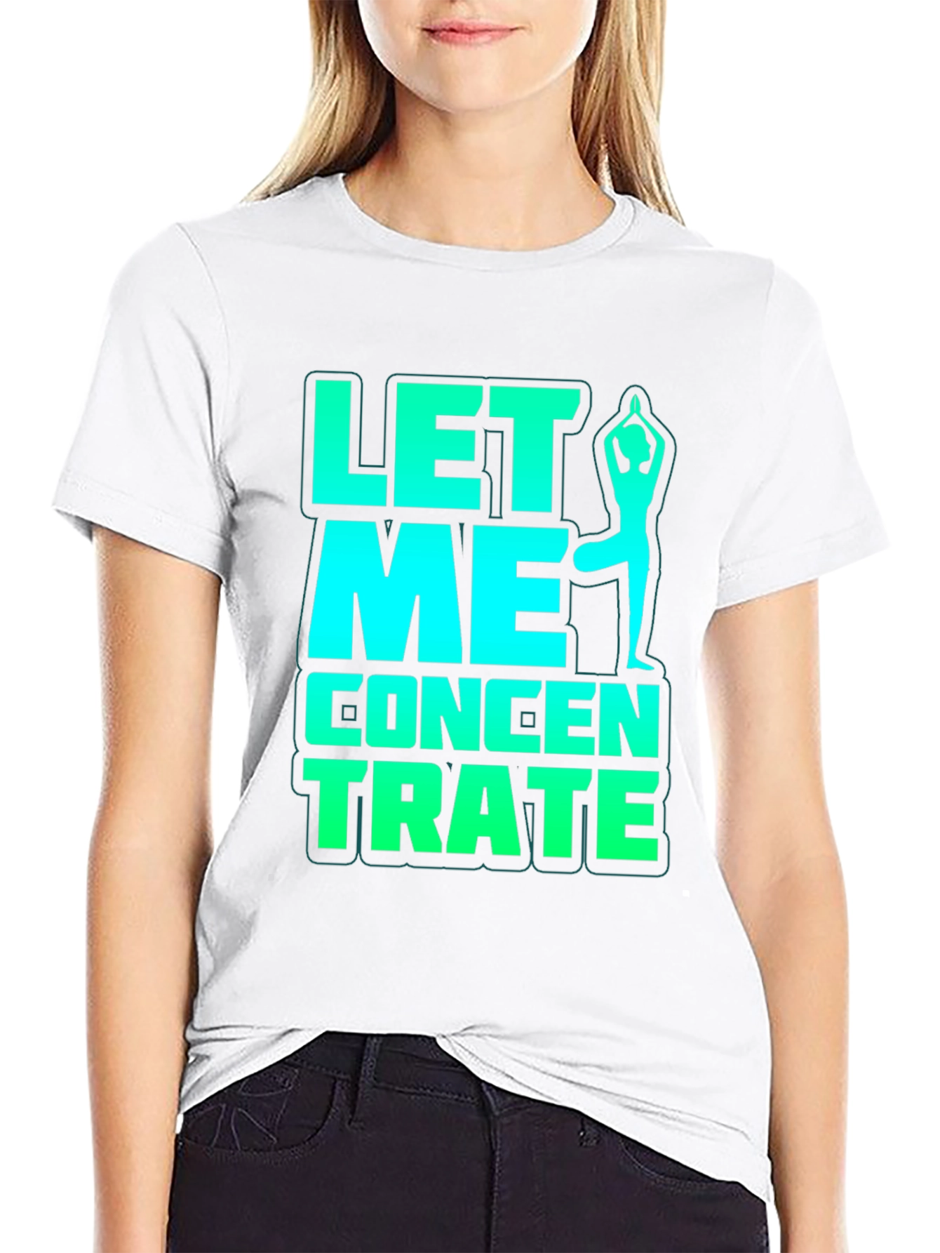 Let Me Concentrate Yoga Pose Graphic Tee