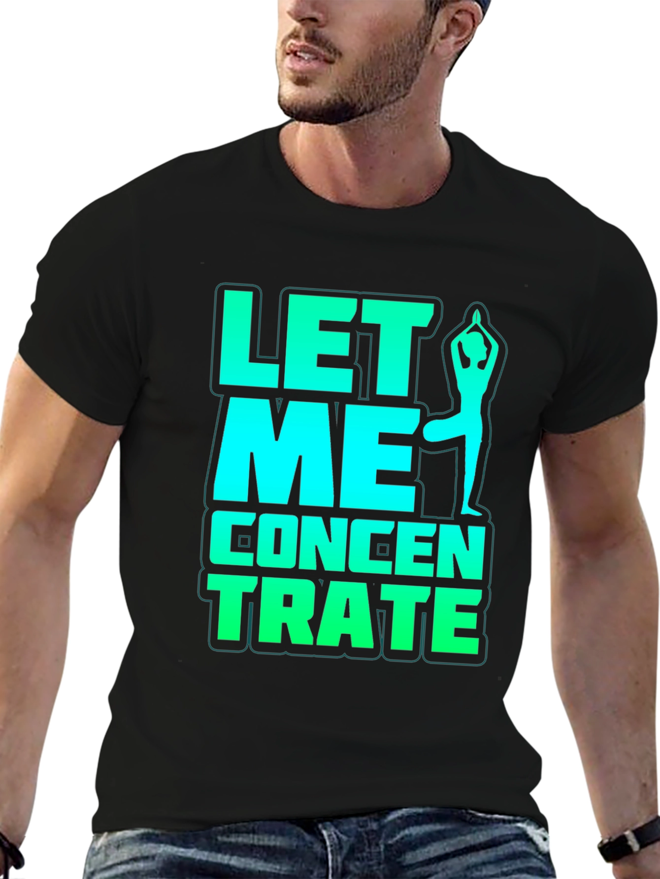 Let Me Concentrate Yoga Pose Graphic Tee