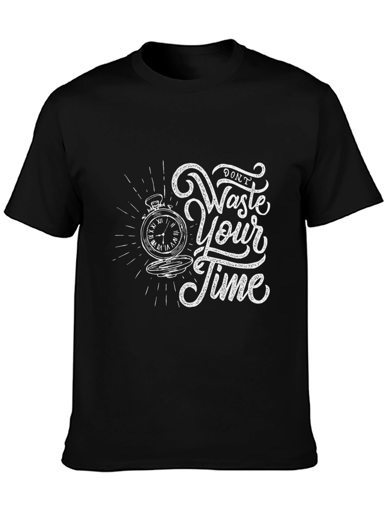 Dont Waste Your Time Graphic Tee