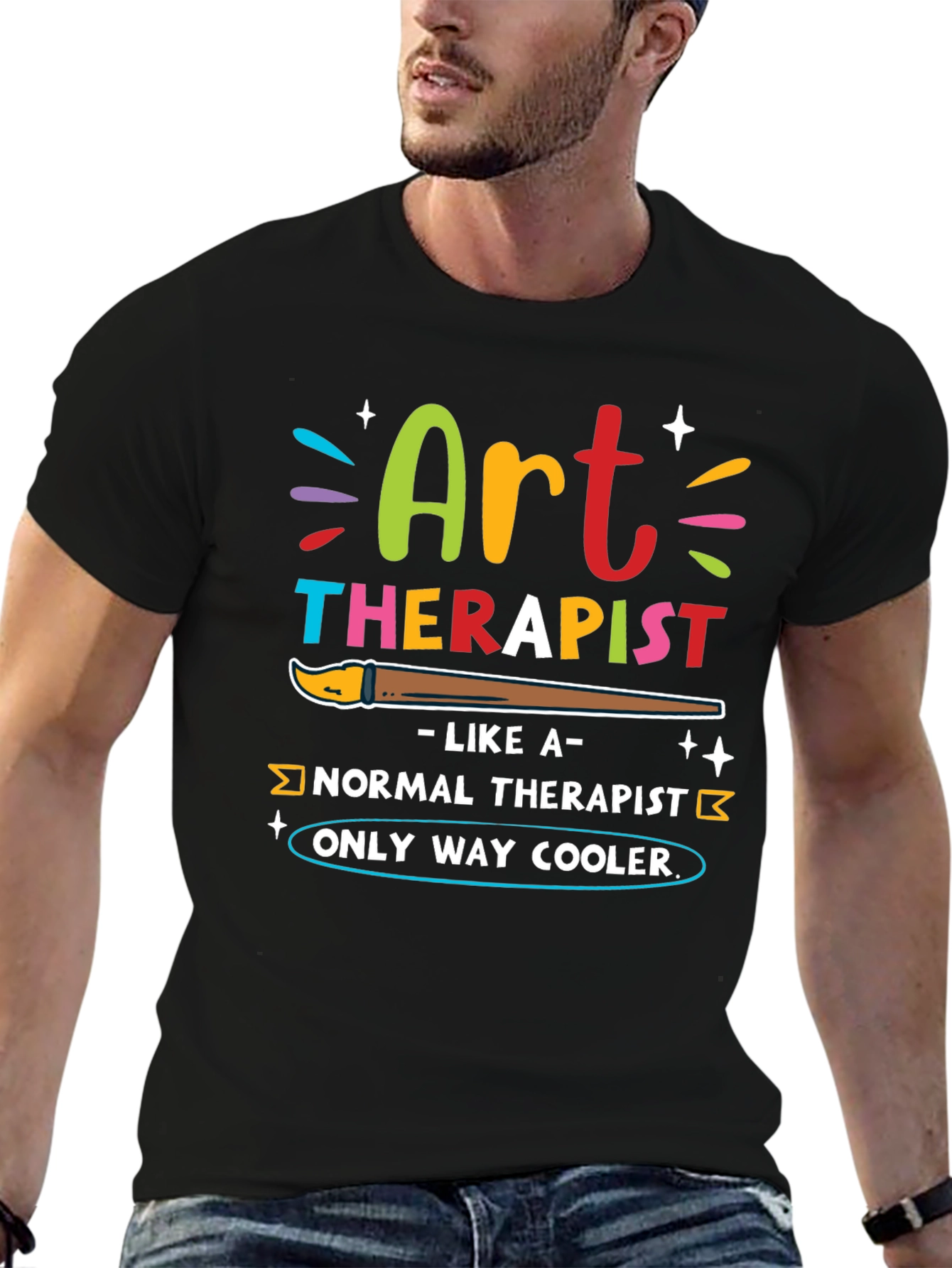 Art Therapist T-Shirt - Only Way Cooler!