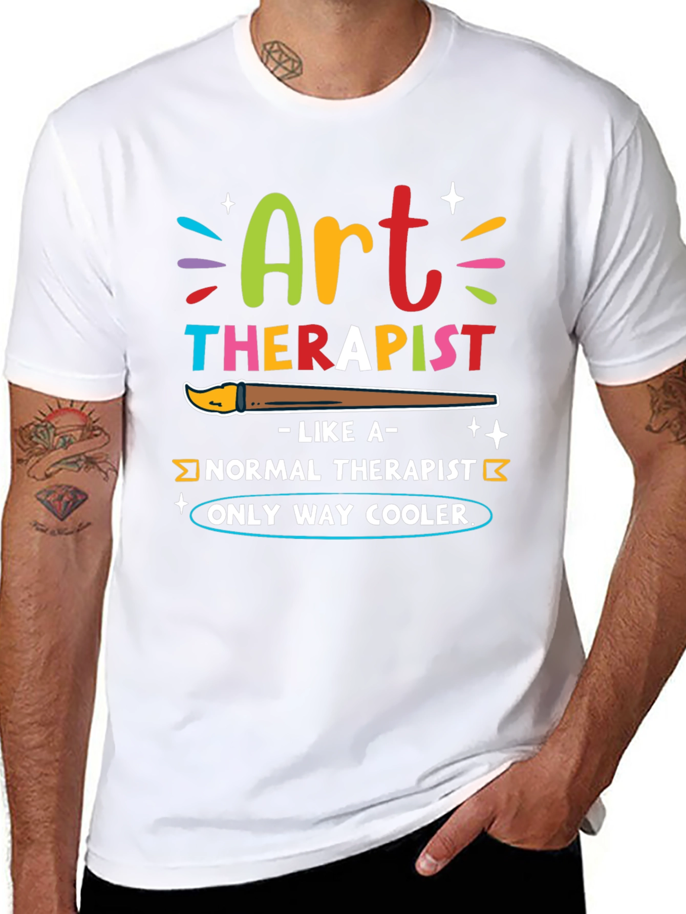 Art Therapist T-Shirt - Only Way Cooler!