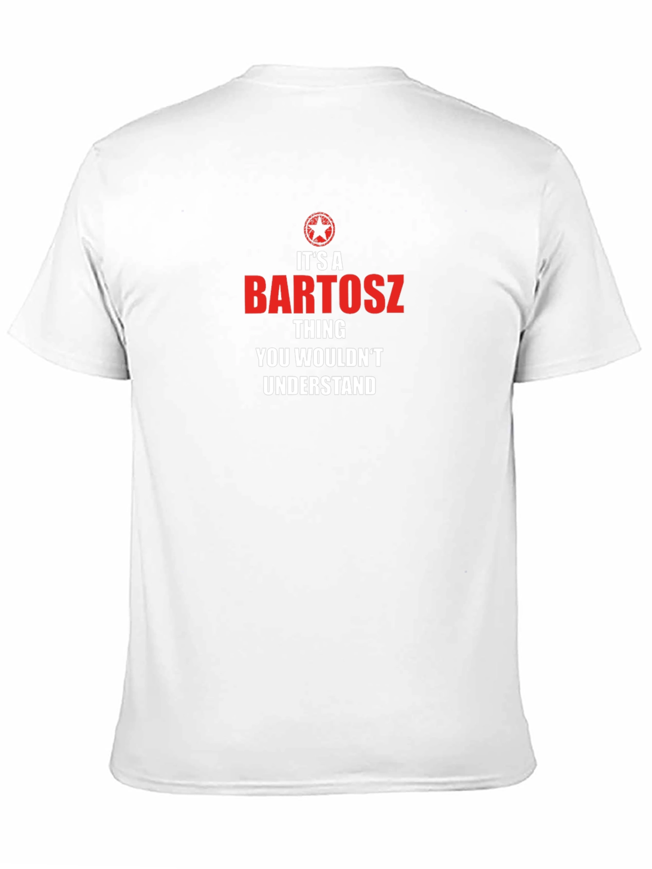Its a Bartosz Thing T-Shirt - Funny Name Tee