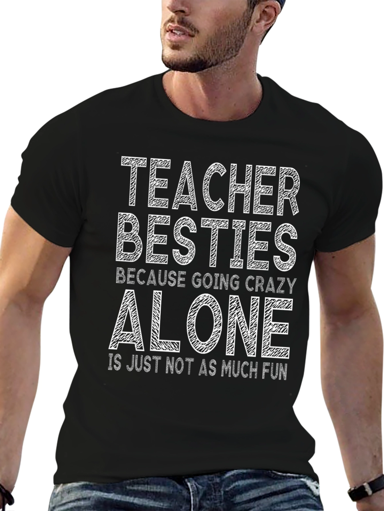 Teacher Besties Graphic Tee - Because Going Crazy Alone...