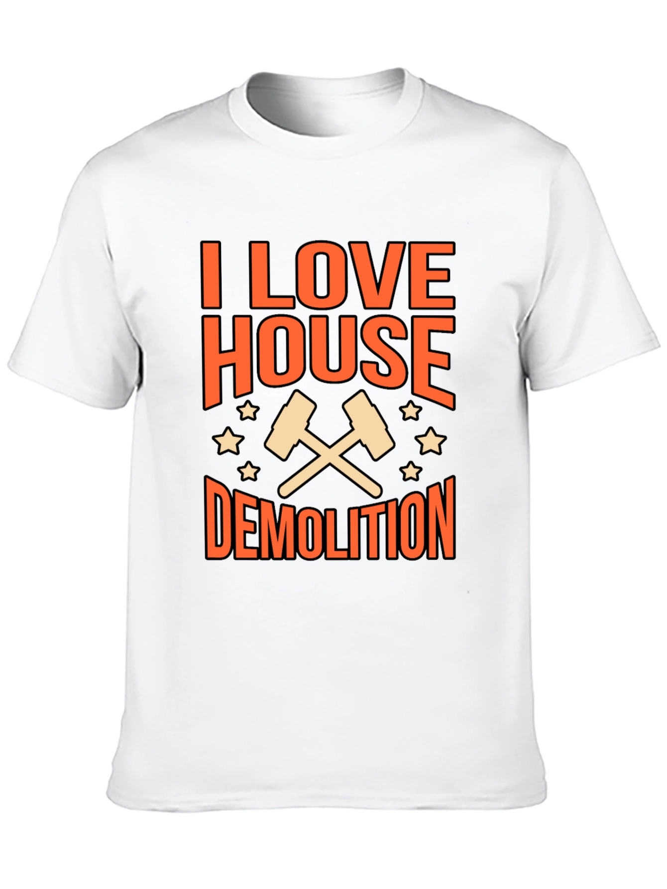 I Love House Demolition T-Shirt