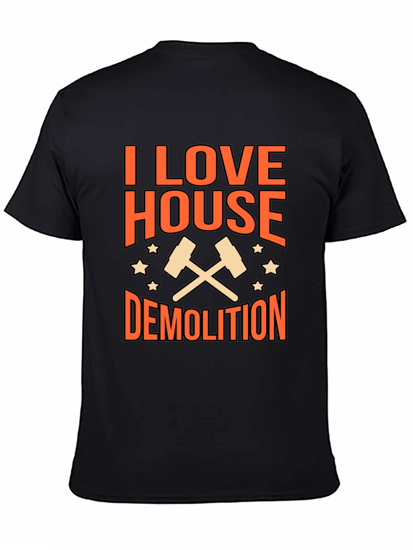 I Love House Demolition T-Shirt