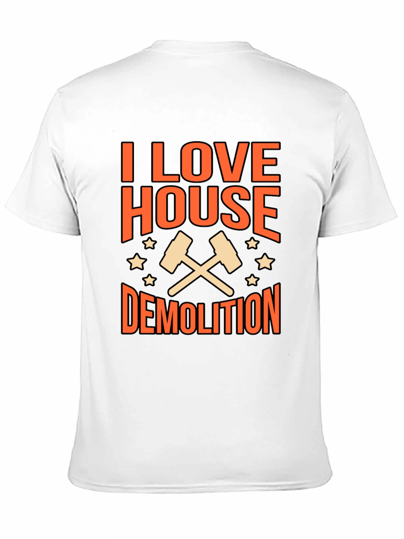 I Love House Demolition T-Shirt