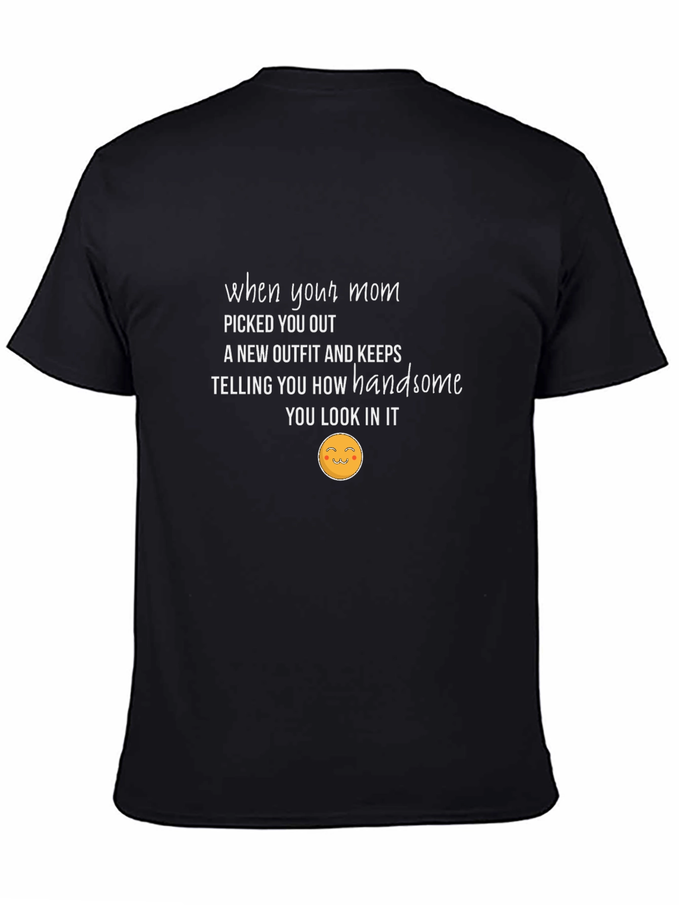 Funny Mom Picked My Outfit Graphic T-Shirt