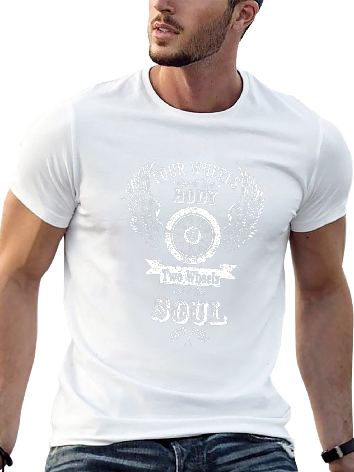 Four Wheels Move the Body T-Shirt