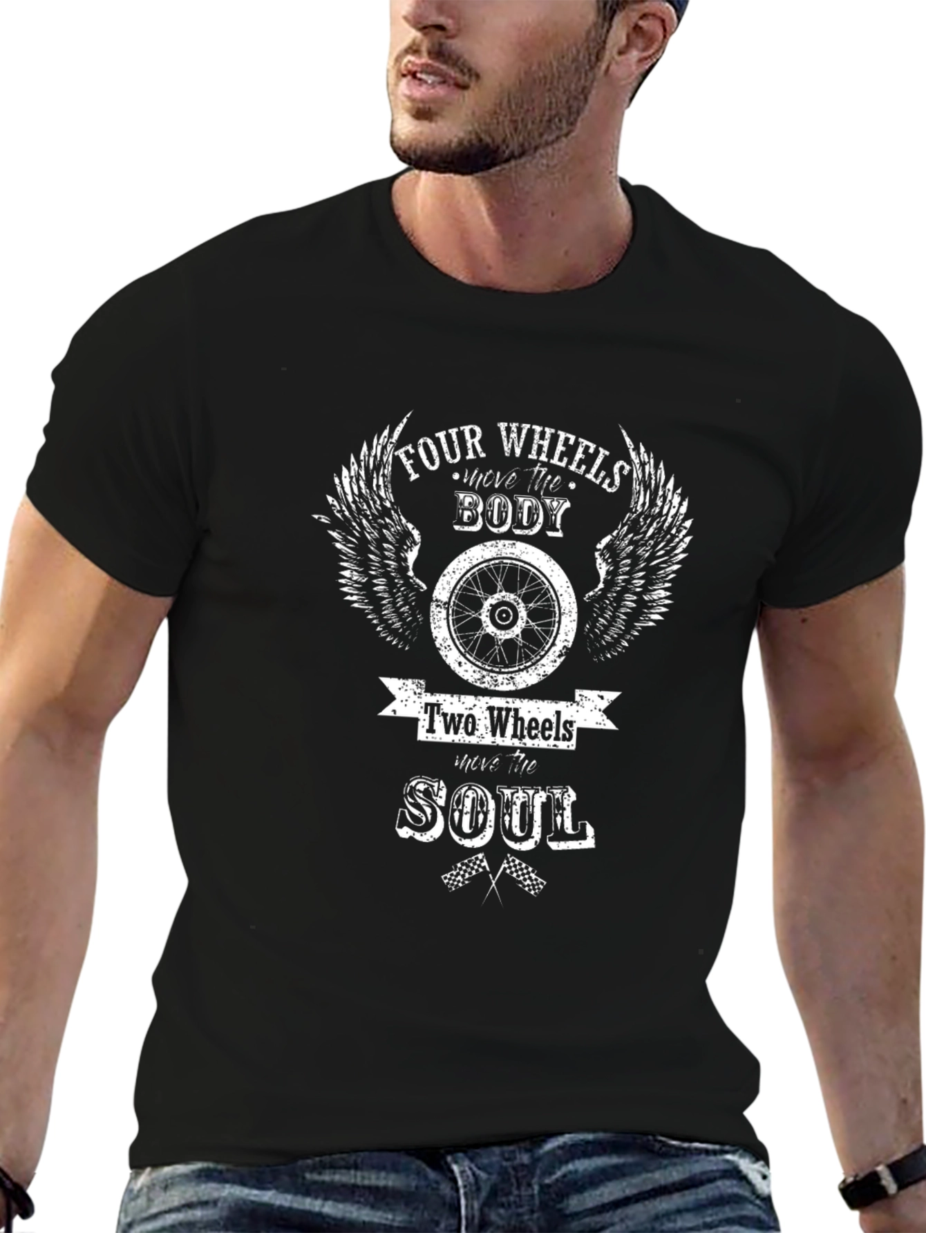 Four Wheels Move the Body T-Shirt