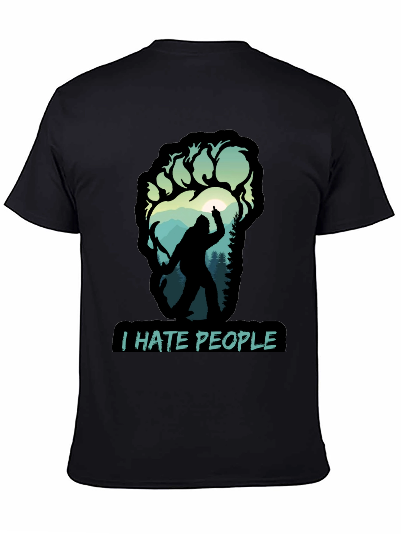 I Hate People Bigfoot T-Shirt