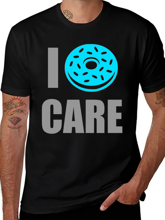 I Donut Care T-Shirt - Funny Novelty Tee
