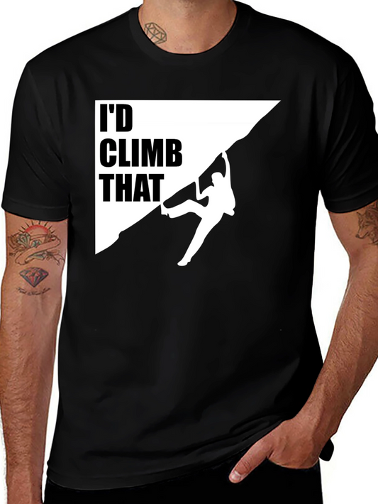 Id Climb That Graphic Tee - Rock Climbing Shirt