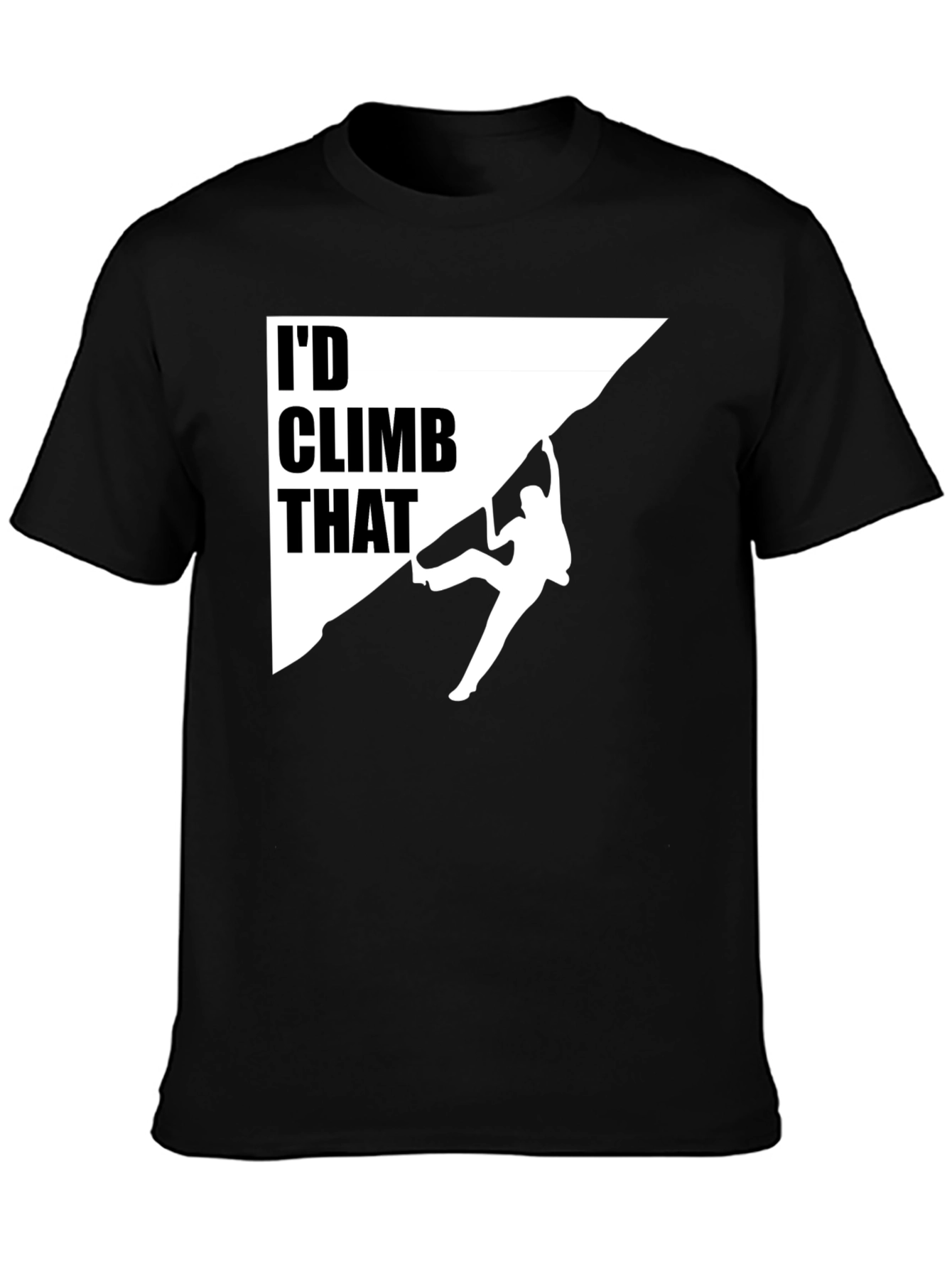 Id Climb That Graphic Tee - Rock Climbing Shirt