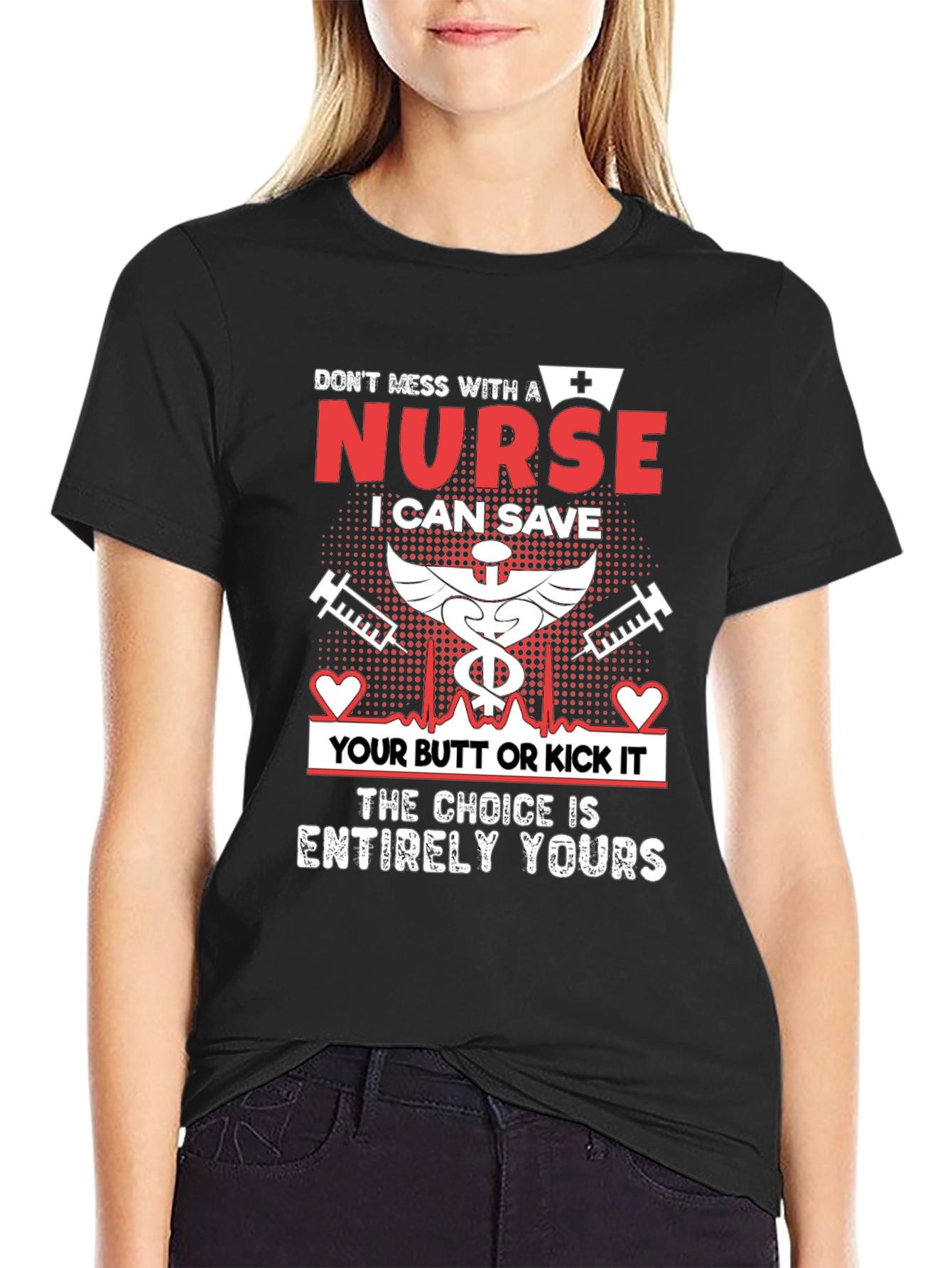 Nurse Save Butt or Kick It T-Shirt