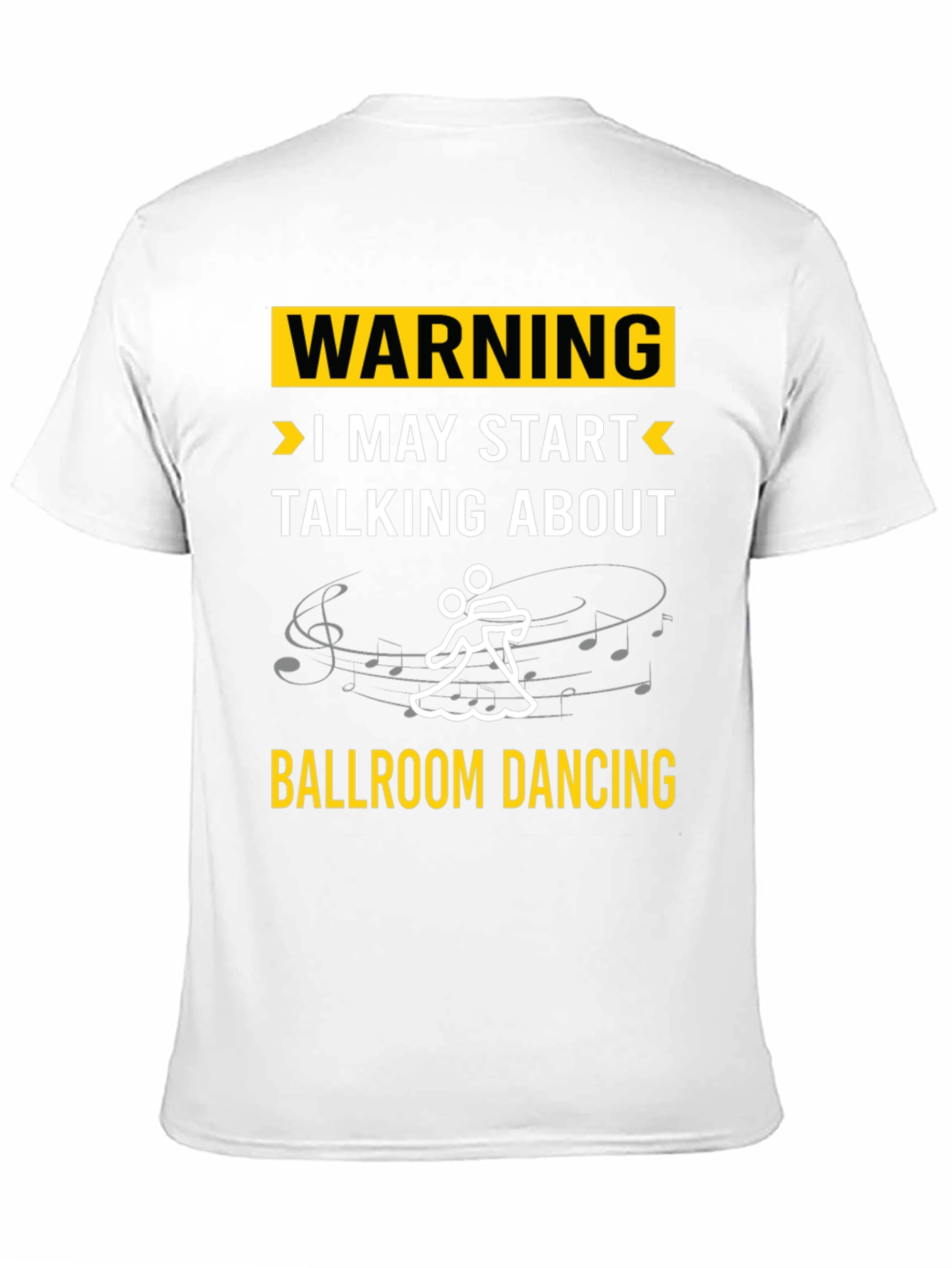 Ballroom Dancing Warning T-Shirt