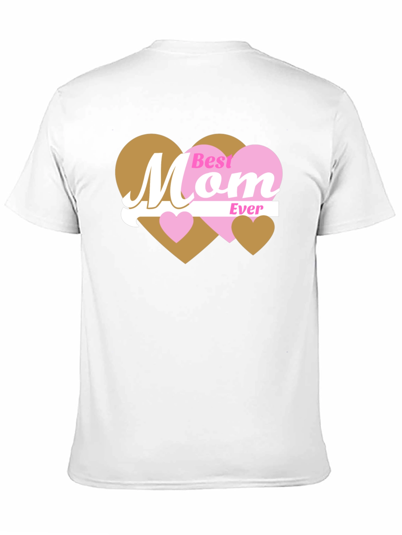 Best Mom Ever T-Shirt - Heart Design