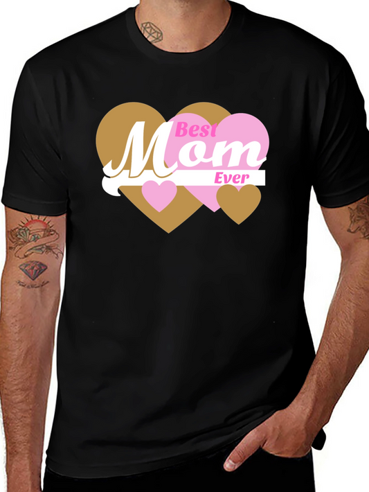 Best Mom Ever T-Shirt - Heart Design