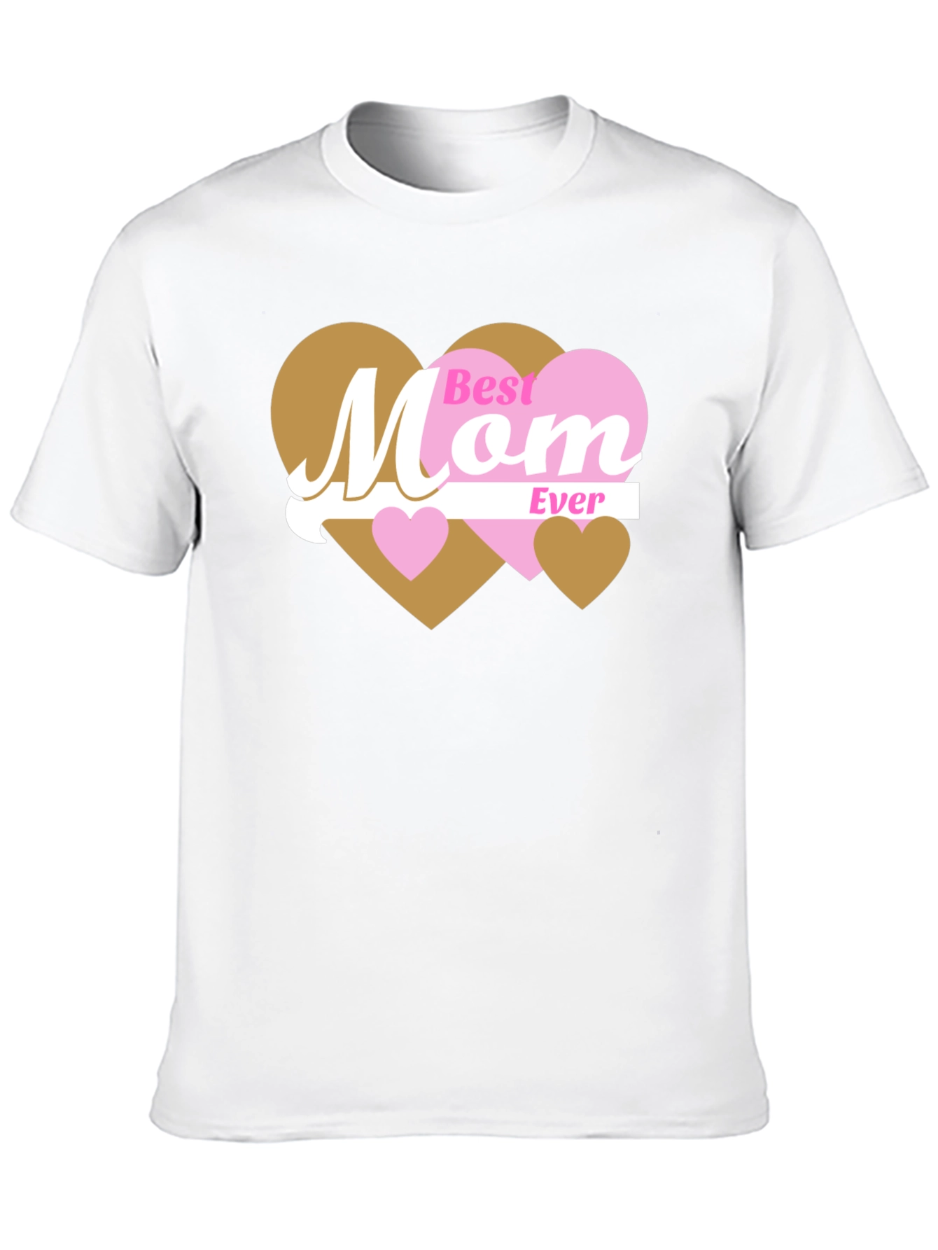 Best Mom Ever T-Shirt - Heart Design