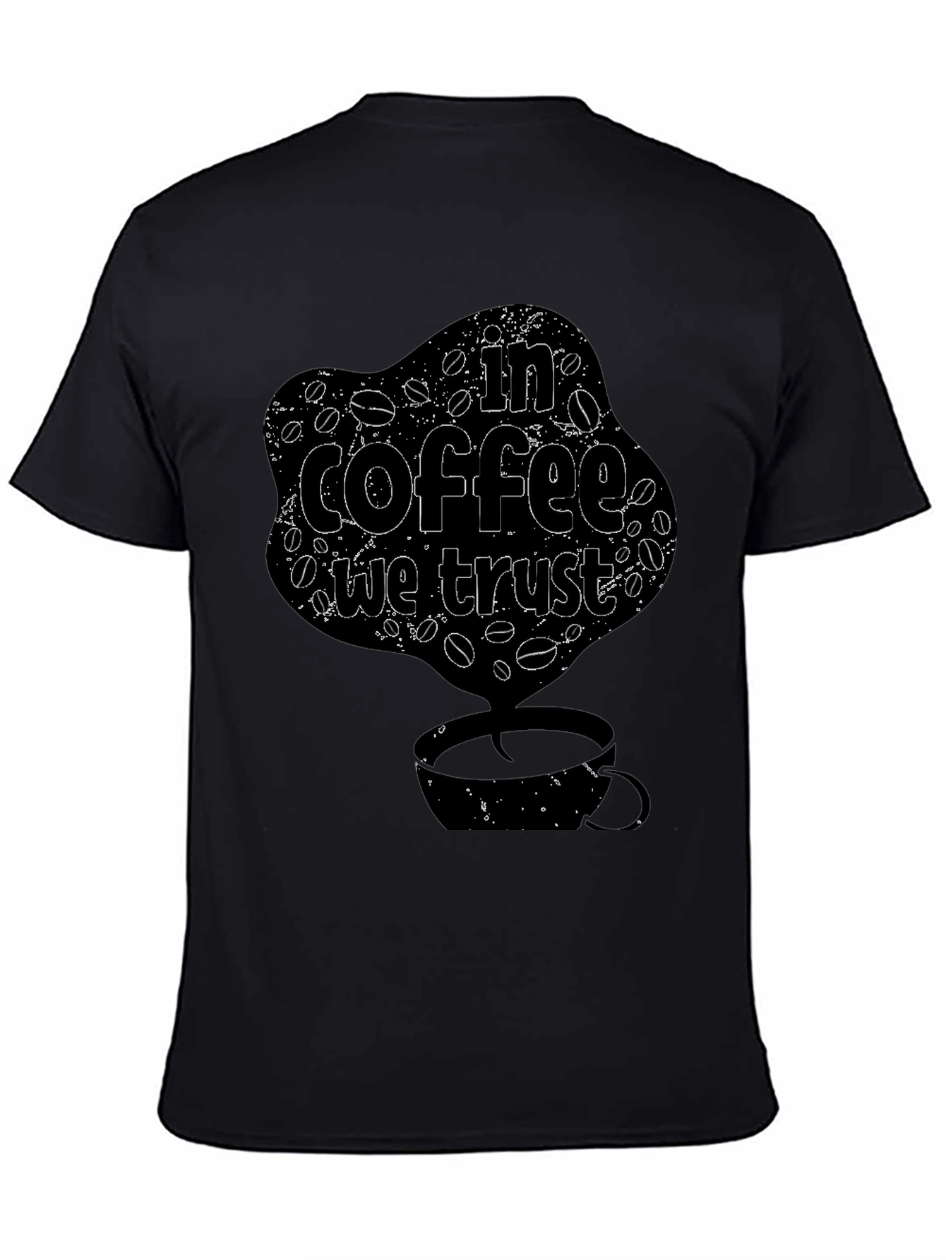 In Coffee We Trust T-Shirt - Novelty Graphic Tee