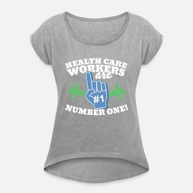 Health Care Workers Are Number One